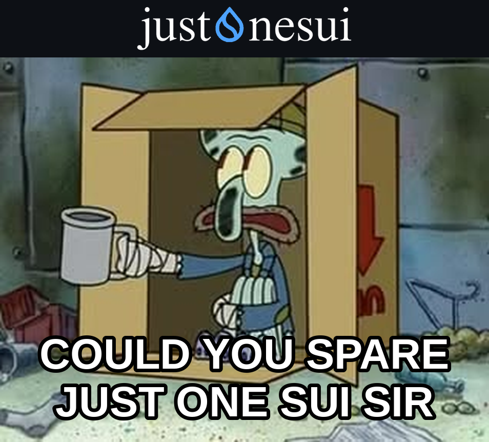Could you spare just one Sui sir